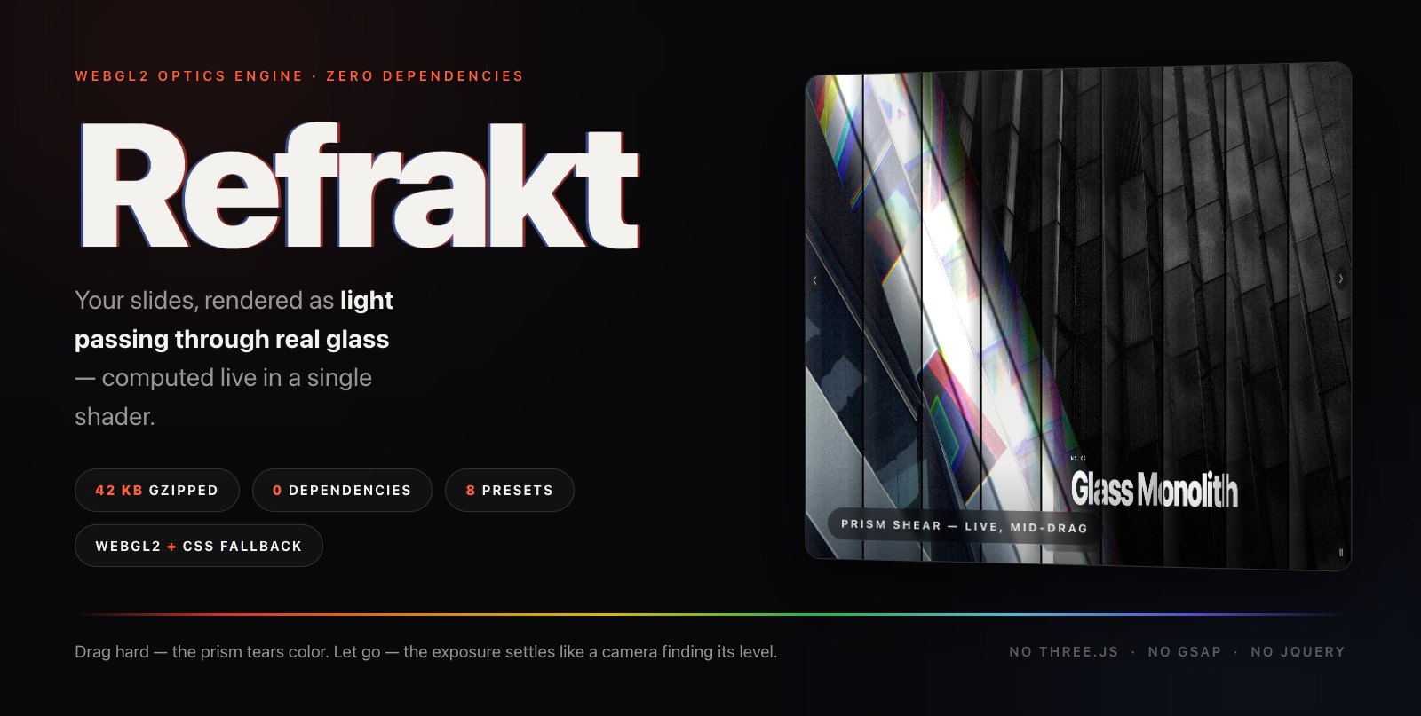 Refrakt — WebGL2 optics engine slider. 42 KB gzipped, zero dependencies, 8 presets, CSS fallback